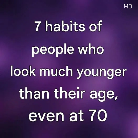 7 Everyday Habits of People Who Maintain a Youthful Look, Even at 70