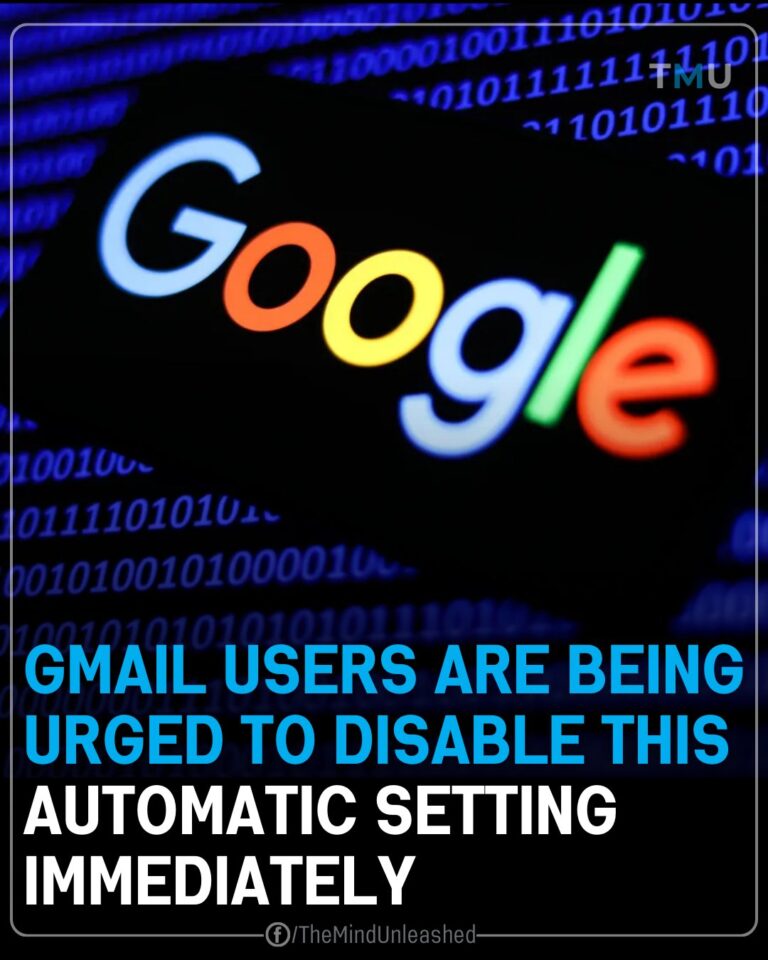 Gmail Users Are Being Urged to Disable This Automatic Setting Immediately