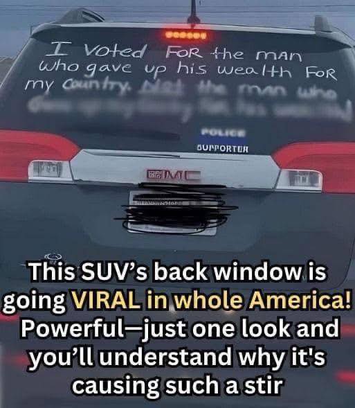 Powerful Reactions Emerge Over This SUV’s Back Window Sign