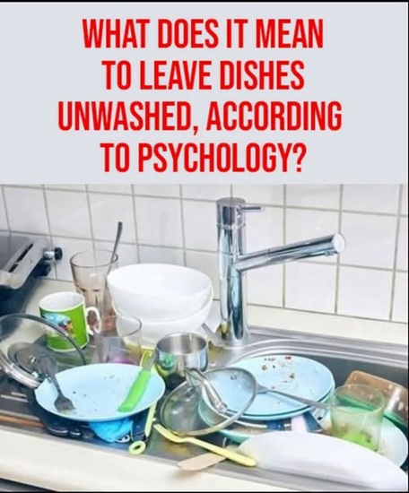What Your Daily Habits May Tell You About Leaving Untidy Dishes Behind
