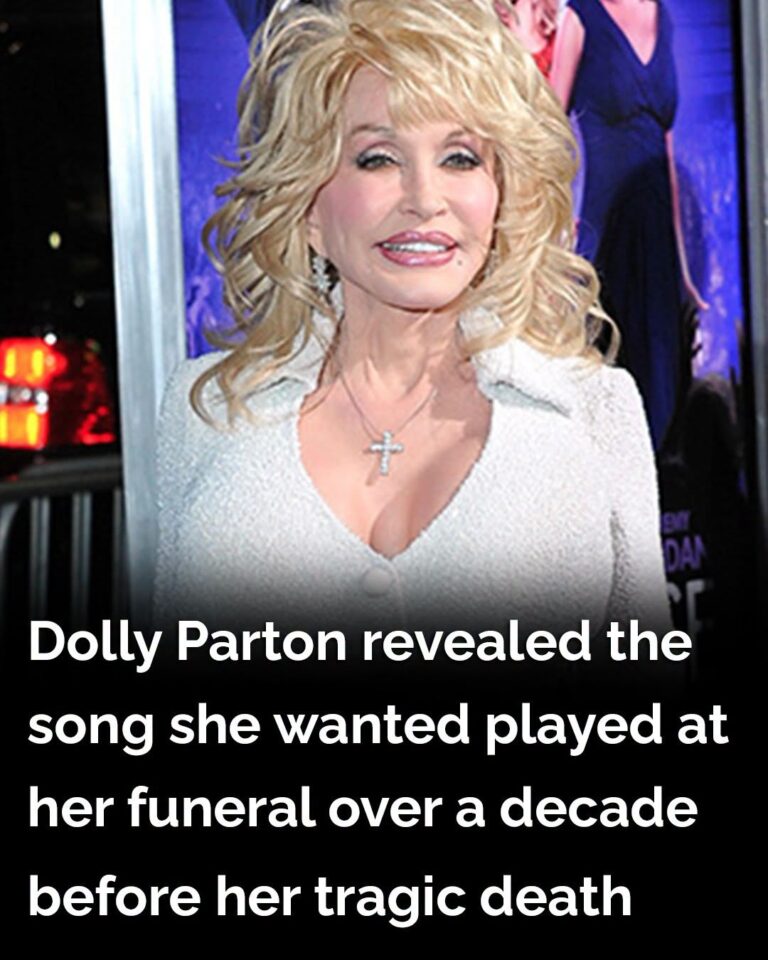 Dolly Parton chose the song she wanted at her funeral years before her death